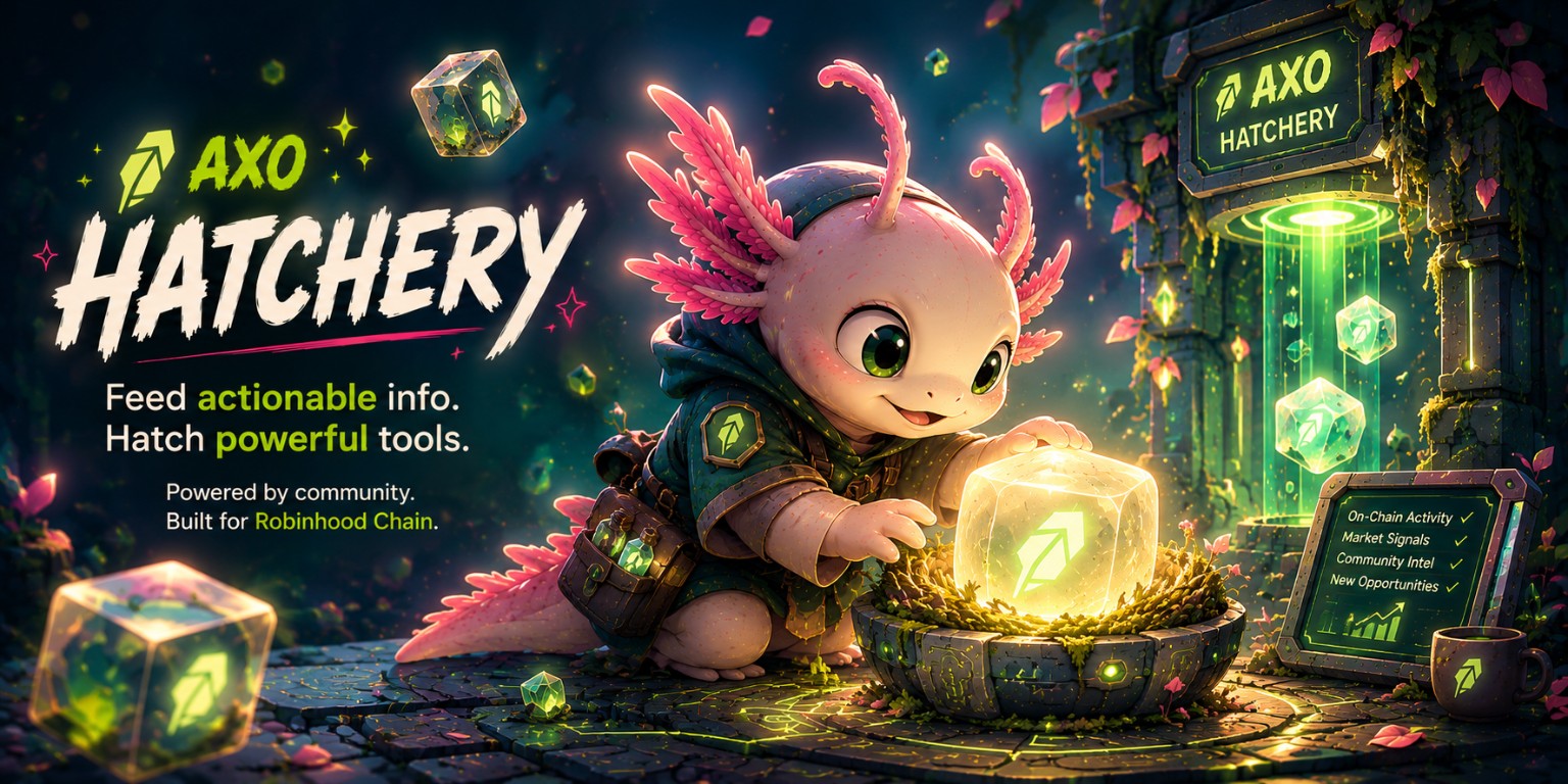 AXO Hatchery: a cute AXO companion tending glowing intelligence crystals for Robinhood Chain
